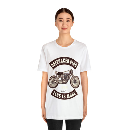 CAFE RACE CLUB Less is More - Unisex Jersey Short Sleeve Tee