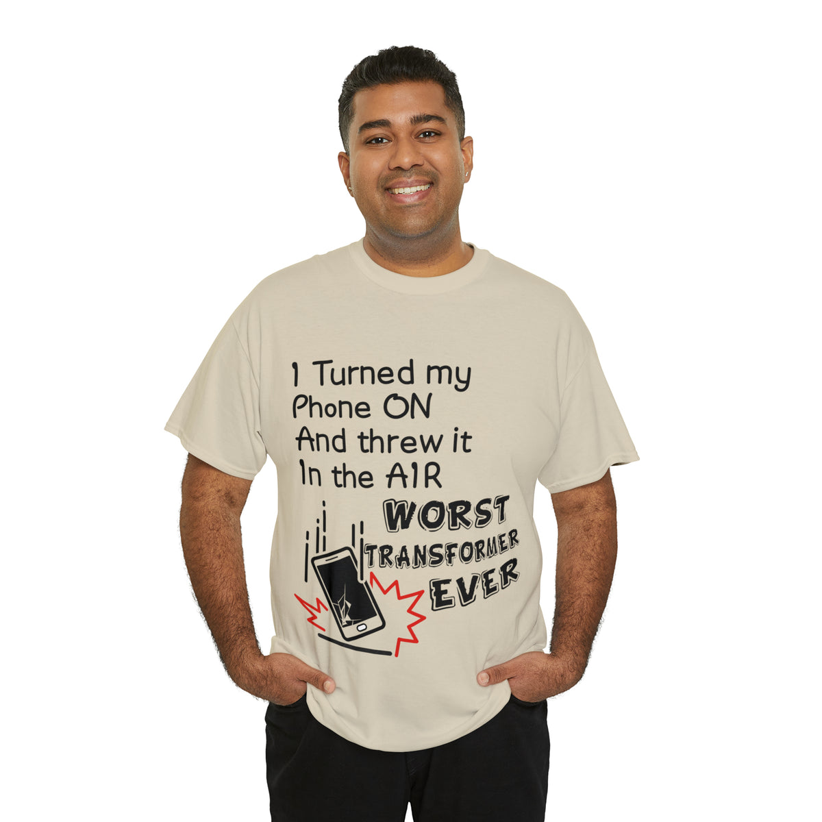 I TURNED MY PHONE ON - Unisex Heavy Cotton Tee - AUS