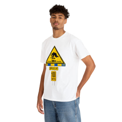 DRU**** ORCS CROSSING ROAD SIGN 100 MPH - Unisex Heavy Cotton Tee - USA