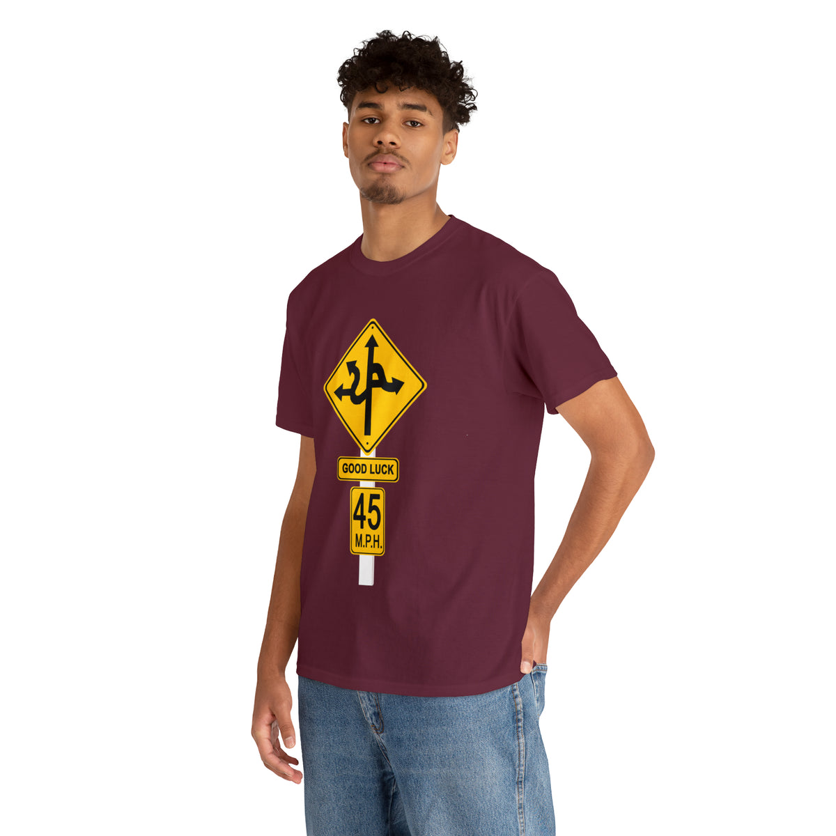 CRAZY FUNNY GOOD LUCK ROAD SIGN 45 MPH - Unisex Heavy Cotton Tee - USA