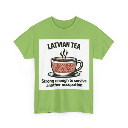 Latvian Tea T-Shirt | Funny Latvian Heritage Gift | BalticAF