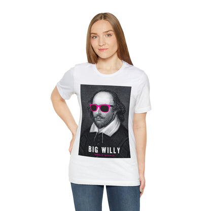 BIG WI**Y (Shakespeare) - Unisex Heavy Cotton Tee - USA