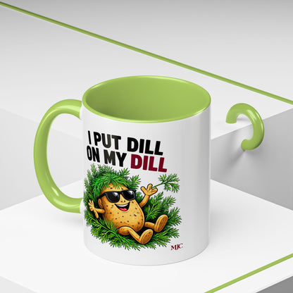 I Put Dill on My Dill Mug | Funny Latvian Gift | BalticAF