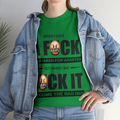 WHEN I GAVE A F***  - Funny Unisex Heavy Cotton Tee - AUS