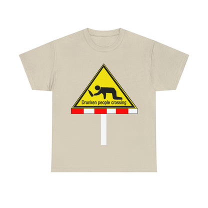 DRU**** PEOPLE CROSSING FUNNY SIGN T-SHIRT - Unisex Heavy Cotton Tee - AUS