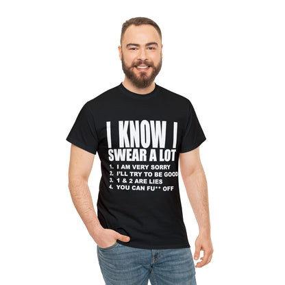 I KNOW I SWEAR A LOT (Po**** Version) - Unisex Heavy Cotton Tee - AUS