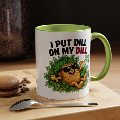 I Put Dill on My Dill Mug | Funny Latvian Gift | BalticAF