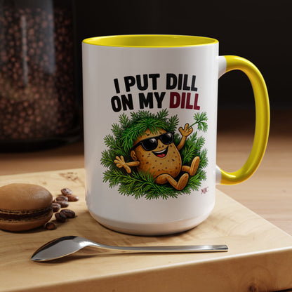 I Put Dill on My Dill Mug | Funny Latvian Gift | BalticAF