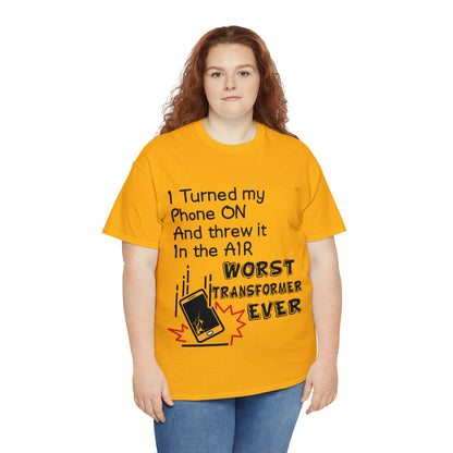 I TURNED MY PHONE ON - Unisex Heavy Cotton Tee - AUS