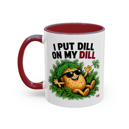 I Put Dill on My Dill Mug | Funny Latvian Gift | BalticAF