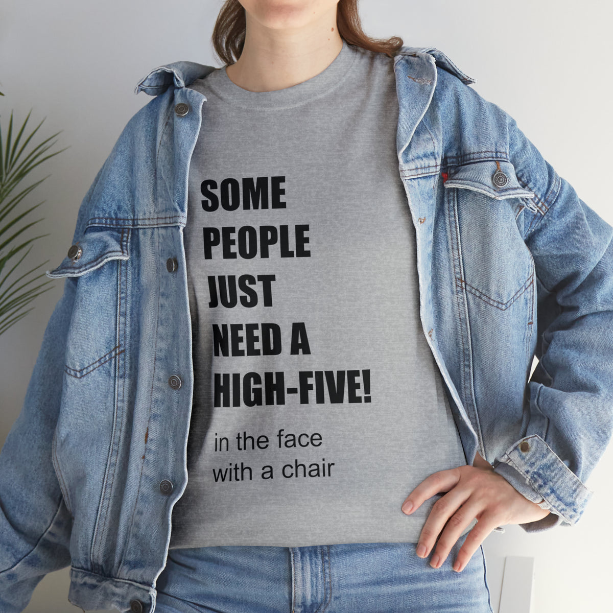 SOME PEOPLE NEED A HIGH-FIVE - Unisex Heavy Cotton Tee - AUS