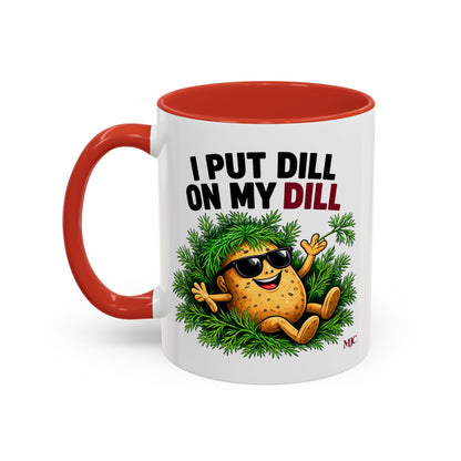 I Put Dill on My Dill Mug | Funny Latvian Gift | BalticAF