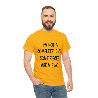I'M NOT A COMPLETE ID*** - Unisex Heavy Cotton Tee - AUS