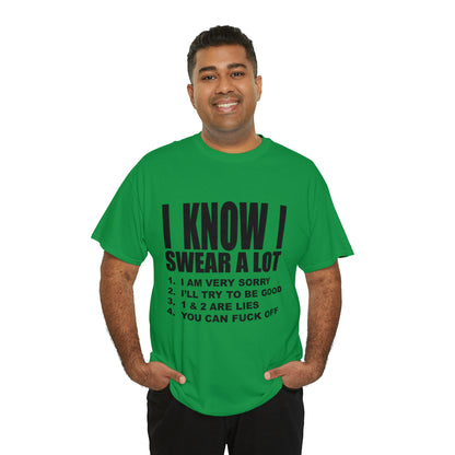 I KNOW I SWEAR A LOT (r*** version) - Unisex Heavy Cotton Tee - AUS