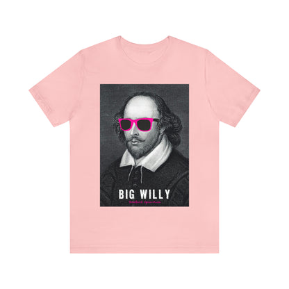 BIG WI**Y (Shakespeare) - Unisex Heavy Cotton Tee - USA