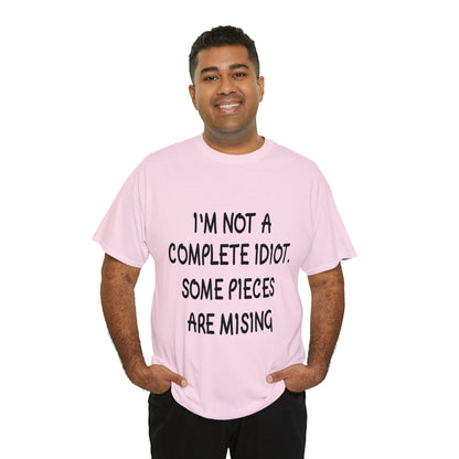 I'M NOT A COMPLETE ID*** - Unisex Heavy Cotton Tee - AUS