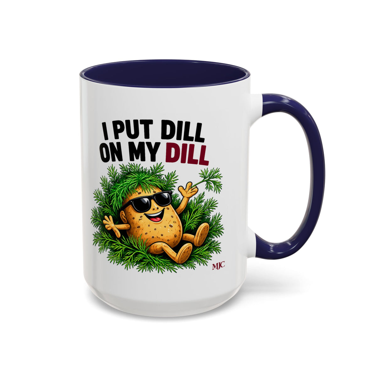 I Put Dill on My Dill Mug | Funny Latvian Gift | BalticAF