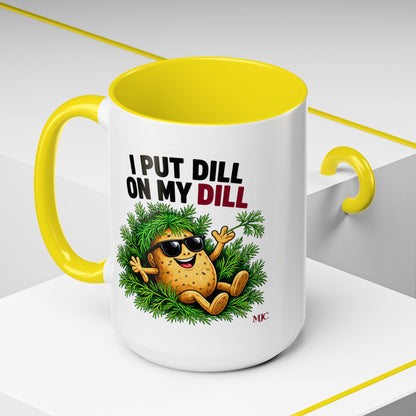 I Put Dill on My Dill Mug | Funny Latvian Gift | BalticAF