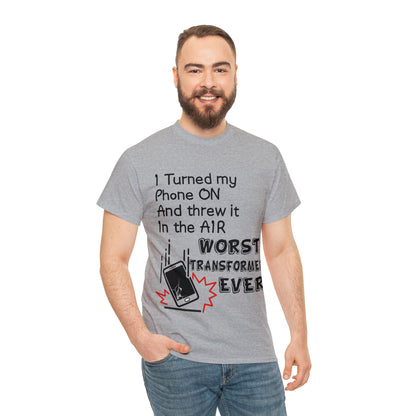 I TURNED MY PHONE ON - Unisex Heavy Cotton Tee - AUS
