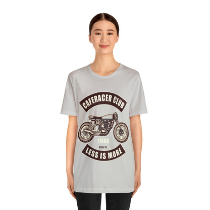 CAFE RACE CLUB Less is More - Unisex Jersey Short Sleeve Tee