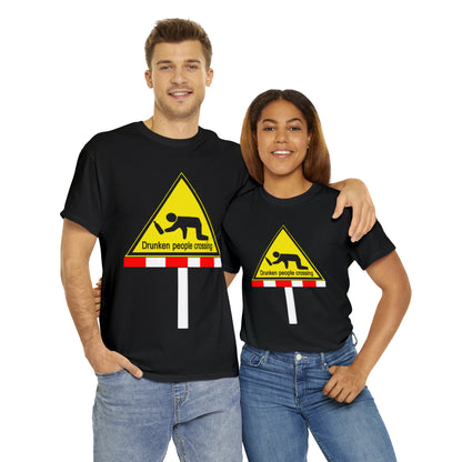 DRU**** PEOPLE CROSSING FUNNY SIGN T-SHIRT - Unisex Heavy Cotton Tee - AUS