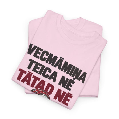 Vecmāmiņa Teica Nē T-Shirt | Latvian Grandma Gift | BalticAF