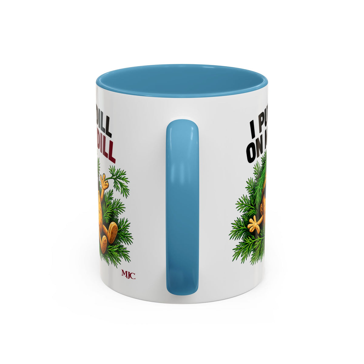 I Put Dill on My Dill Mug | Funny Latvian Gift | BalticAF