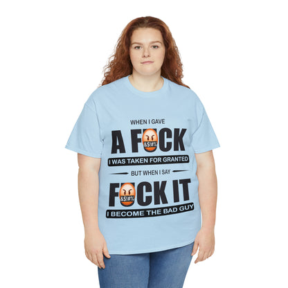 WHEN I GAVE A F***  - Funny Unisex Heavy Cotton Tee - AUS
