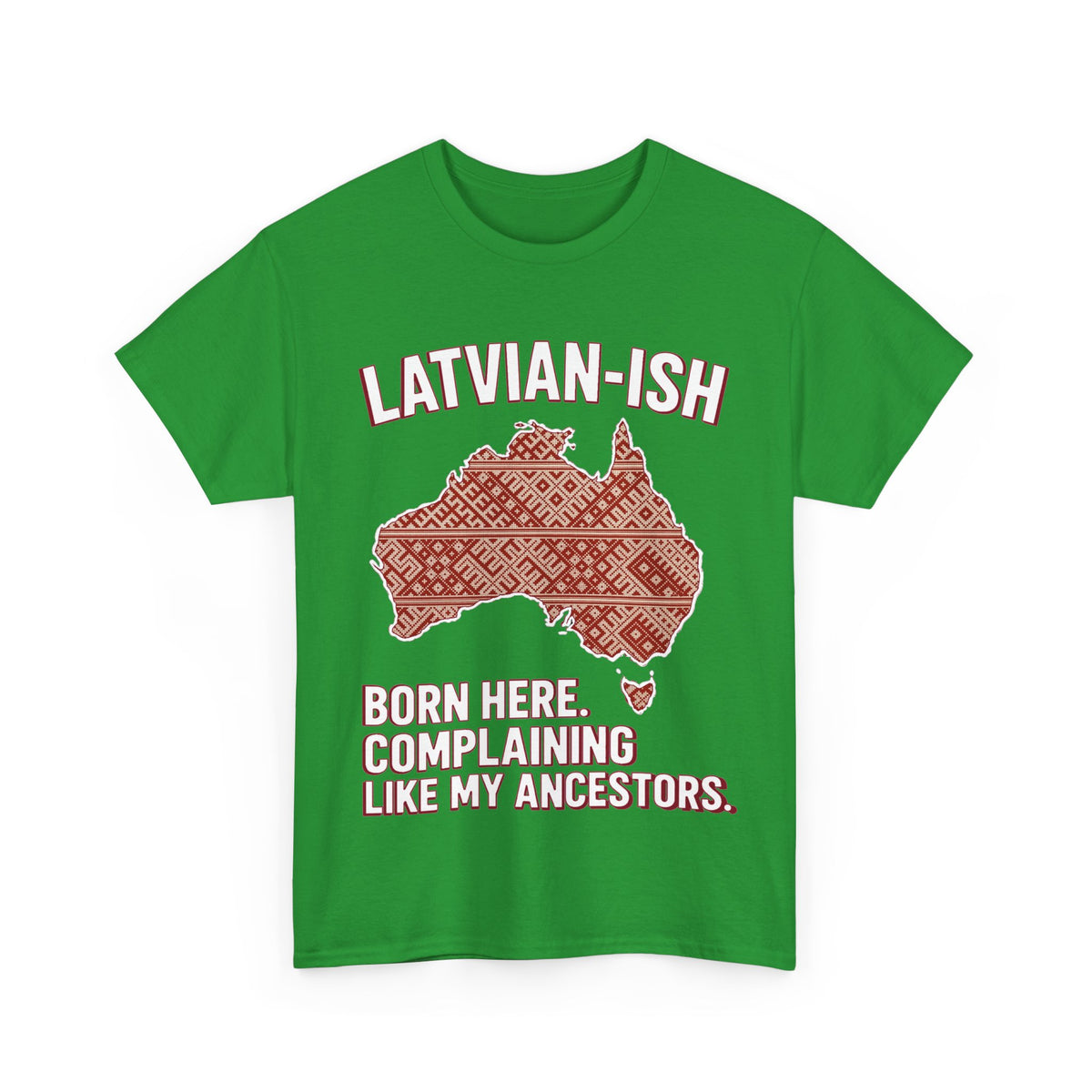 Latvian-ISH Australian T-Shirt | Funny Latvian Heritage Gift | BalticAF