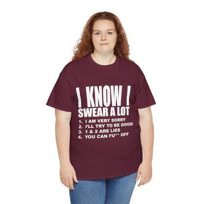 I KNOW I SWEAR A LOT (Po**** Version) - Unisex Heavy Cotton Tee - AUS