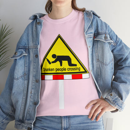 DRU**** PEOPLE CROSSING FUNNY SIGN T-SHIRT - Unisex Heavy Cotton Tee - AUS