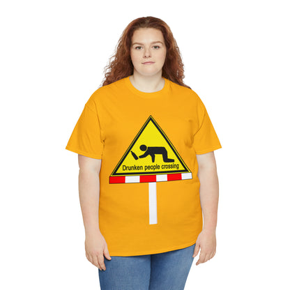 DRU**** PEOPLE CROSSING FUNNY SIGN T-SHIRT - Unisex Heavy Cotton Tee - AUS