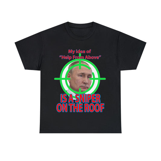 Help from Above SNIPER ON THE ROOF - Funny Unisex Heavy Cotton Tee - AUS