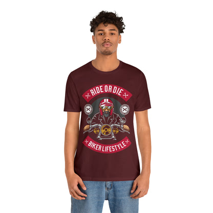 BIKER LIFESTYLE - Ride or Die - Unisex Jersey Short Sleeve Tee