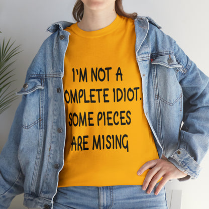 I'M NOT A COMPLETE ID*** - Unisex Heavy Cotton Tee - AUS