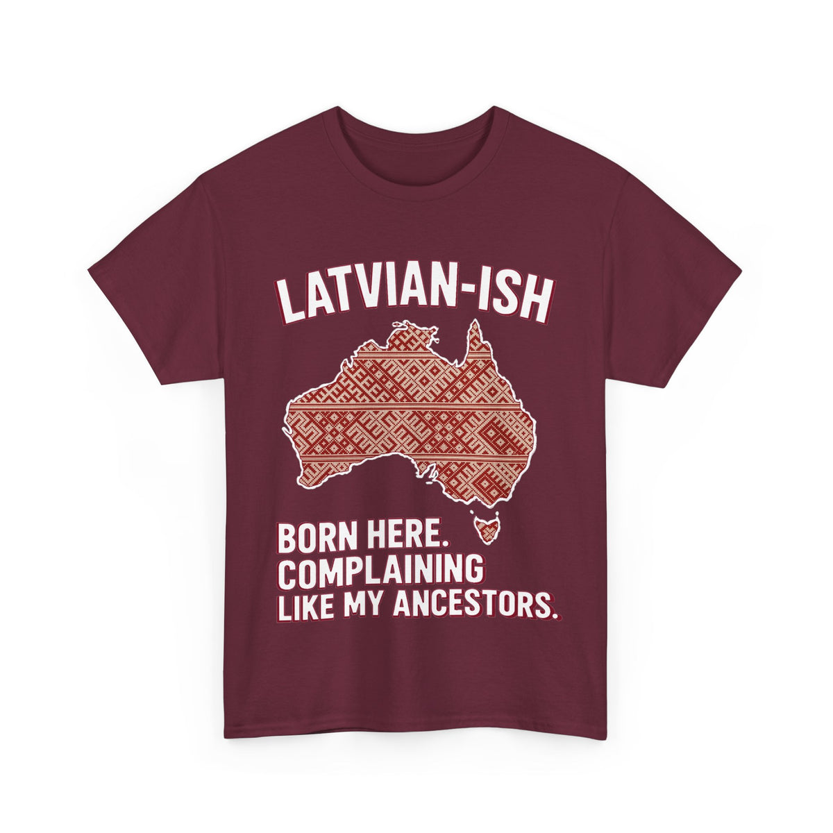 Latvian-ISH Australian T-Shirt | Funny Latvian Heritage Gift | BalticAF