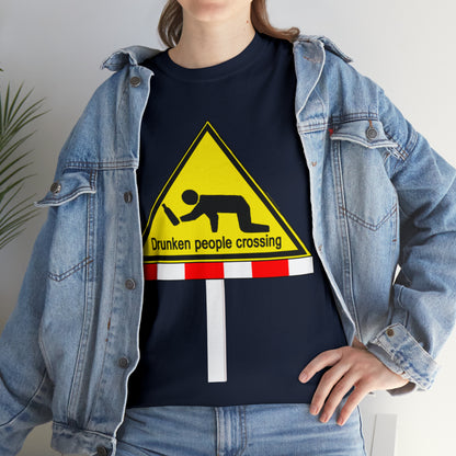 DRU**** PEOPLE CROSSING FUNNY SIGN T-SHIRT - Unisex Heavy Cotton Tee - AUS