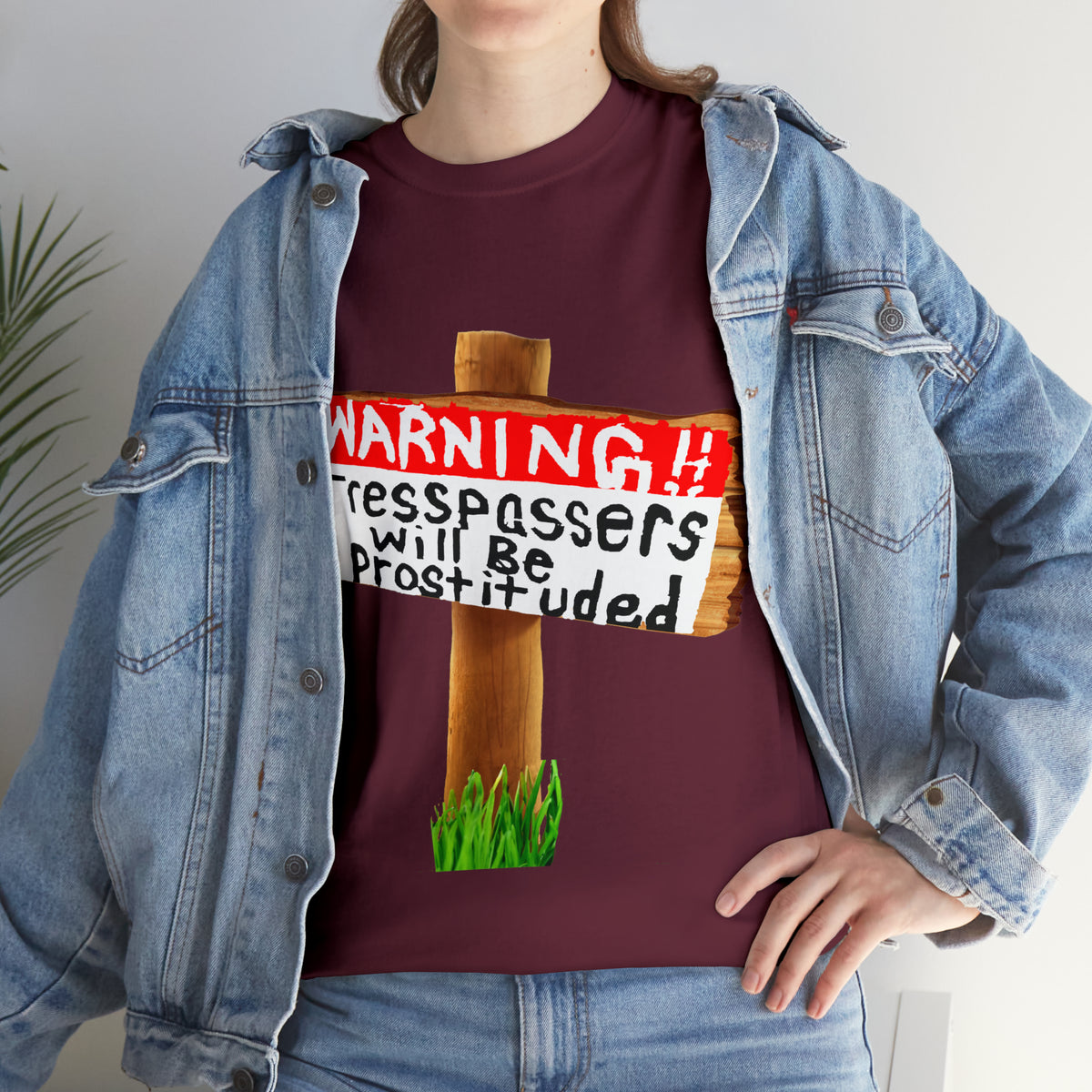 WARNING TRESSPASSERS WILL BE PROSTITUDED - Funny Unisex Heavy Cotton Tee - AUS