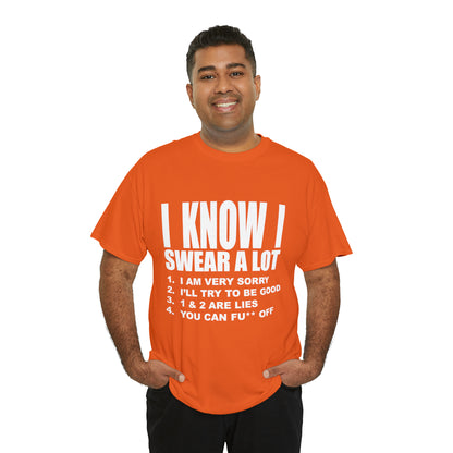 I KNOW I SWEAR A LOT (Po**** Version) - Unisex Heavy Cotton Tee - AUS