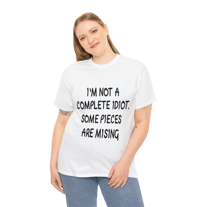 I'M NOT A COMPLETE ID*** - Unisex Heavy Cotton Tee - AUS