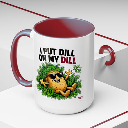 I Put Dill on My Dill Mug | Funny Latvian Gift | BalticAF