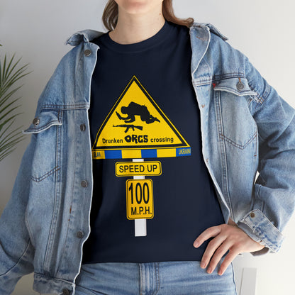 DRU**** ORCS CROSSING ROAD SIGN 100 MPH - Unisex Heavy Cotton Tee - USA