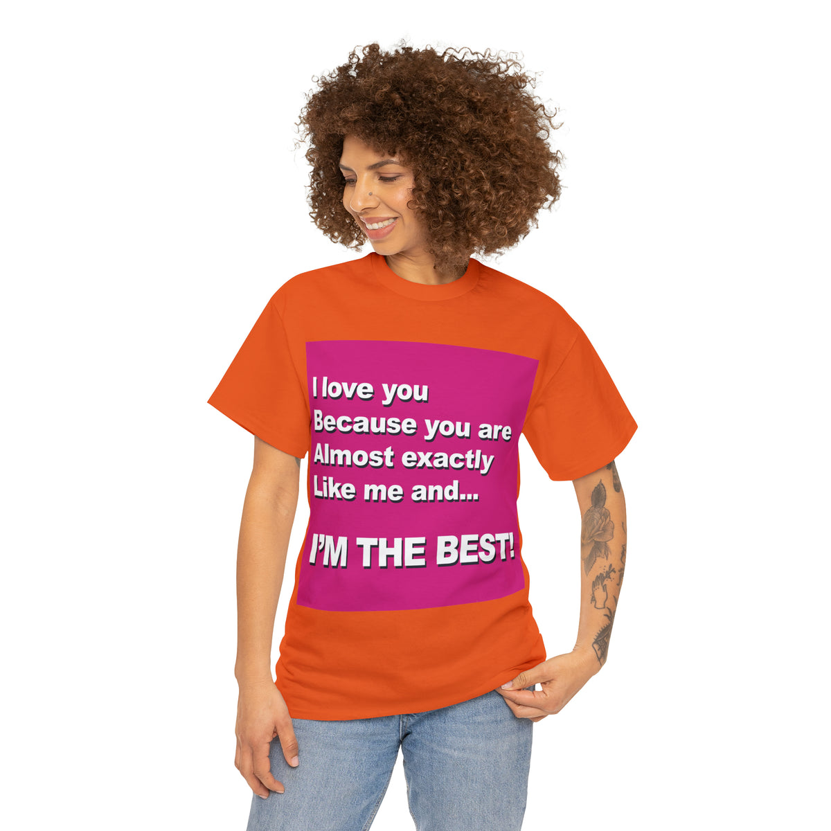 I Love You Because - Unisex Tee