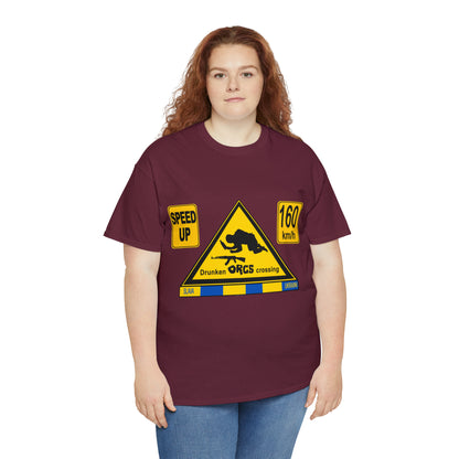 DRU**** ORCS CROSSING - 160 Km/h/SPEED UP - Unisex Heavy Cotton Tee - AUS
