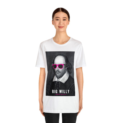 BIG WI**Y (Shakespeare) - Unisex Heavy Cotton Tee - USA