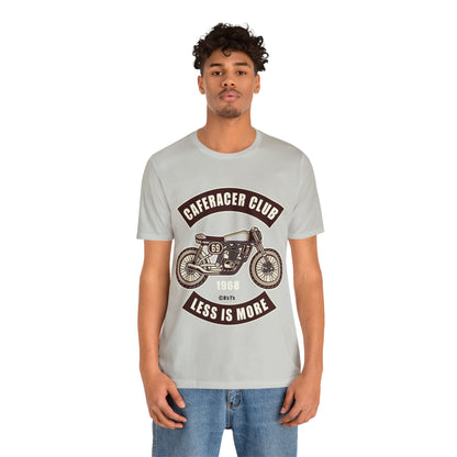 CAFE RACE CLUB Less is More - Unisex Jersey Short Sleeve Tee