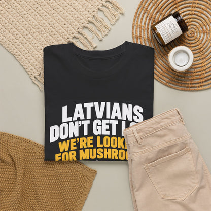 Latvian Mushroom Hunting T-Shirt | Funny Latvian Gift | BalticAF