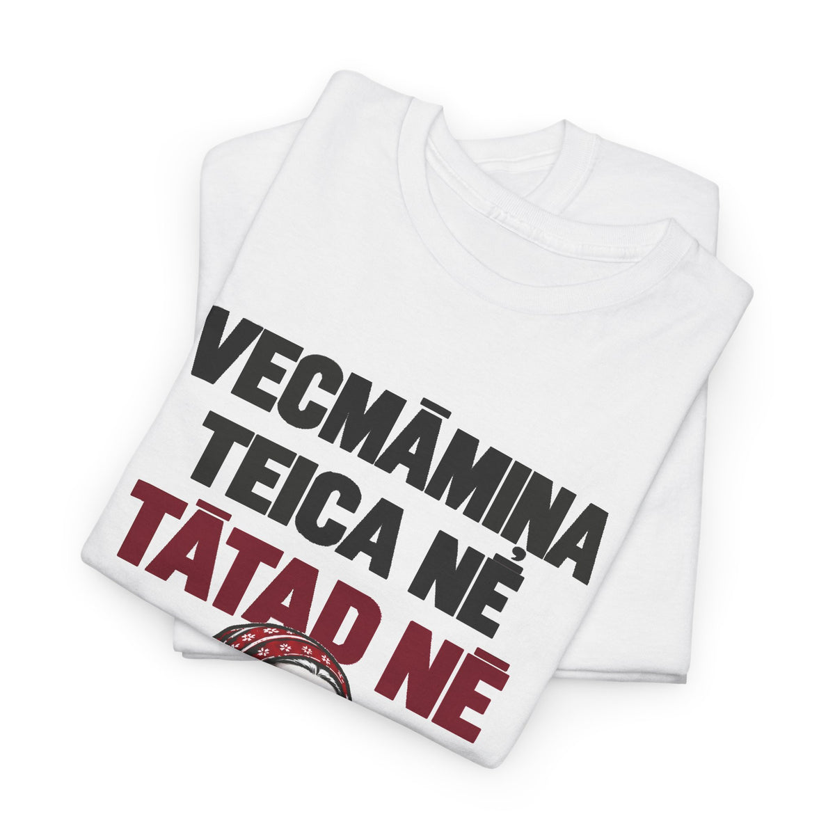 Vecmāmiņa Teica Nē T-Shirt | Latvian Grandma Gift | BalticAF