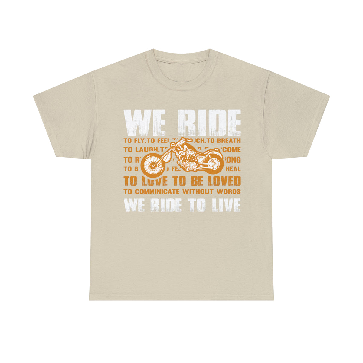 WE RIDE TO LIVE - Unisex Heavy Cotton Tee - USA