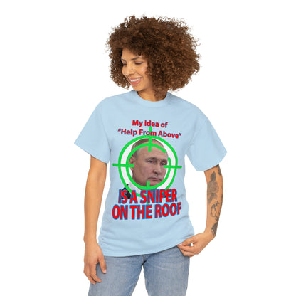 Help from Above SNIPER ON THE ROOF - Funny Unisex Heavy Cotton Tee - USA